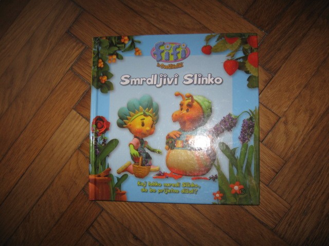 Fifi in cvetličniki: Smrdljivi slinko, 3€