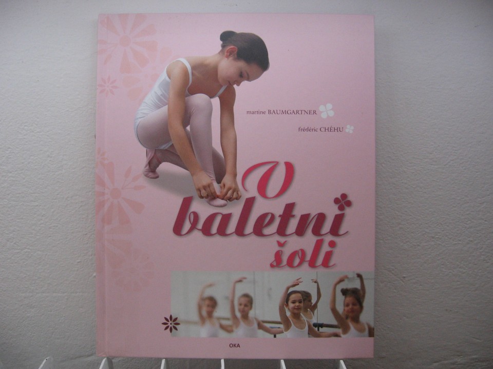 KNJIGA O BALETNI ŠOLI MARTINE BAUMGARTNER - foto povečava