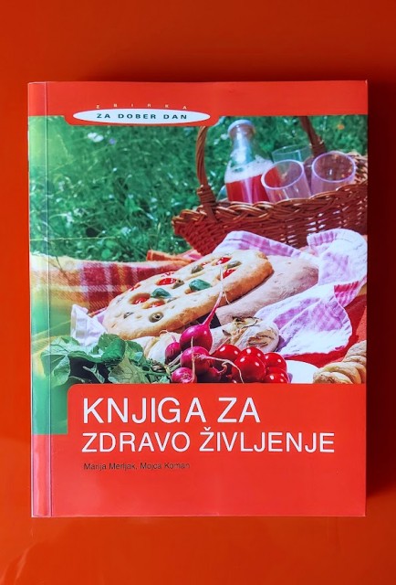 Knjiga za zdravo življenje; Marija Merljak  15€ + PTT