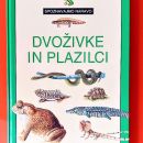 Dvoživke in plazilci - Jaromir Zpevak  -  8€ + PTT