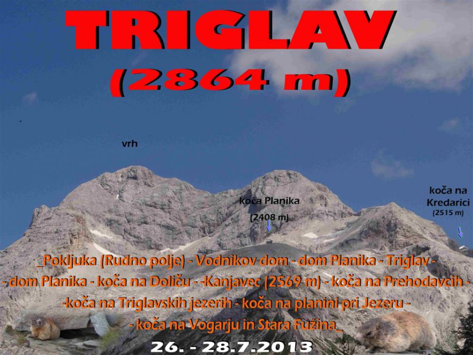 TRIGLAV, 2864 m, 26.7.2013 - foto povečava